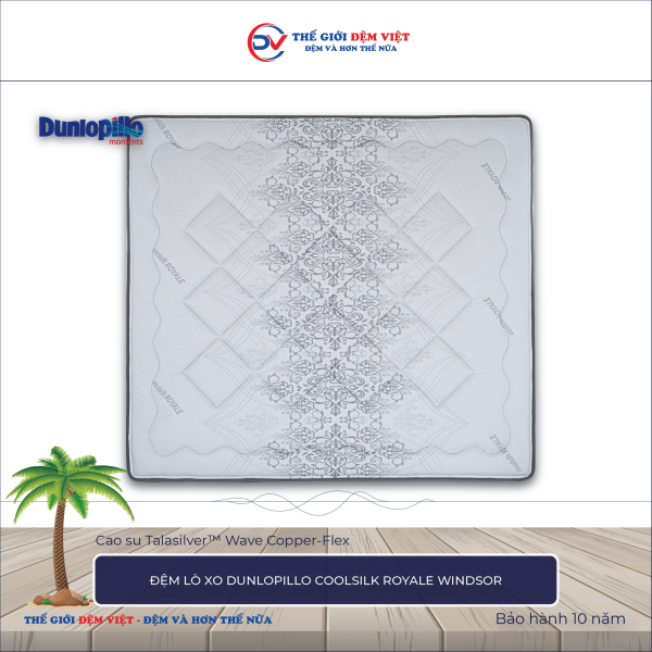 Đệm lò xo Dunlopillo CoolSilk ROYALE Windsor